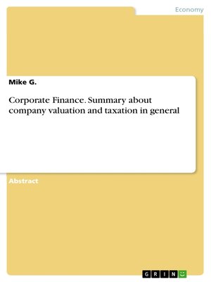 cover image of Corporate Finance. Summary about company valuation and taxation in general